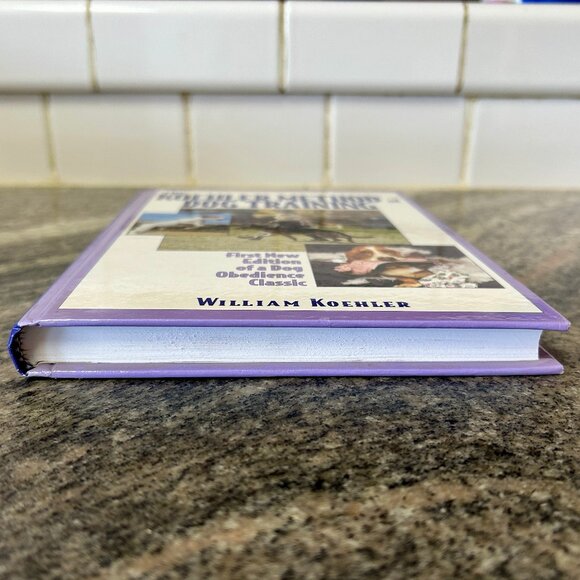 Koehler Method of Dog Training by Koehler, William Hardcover Excellent Condition - Picture 4 of 13